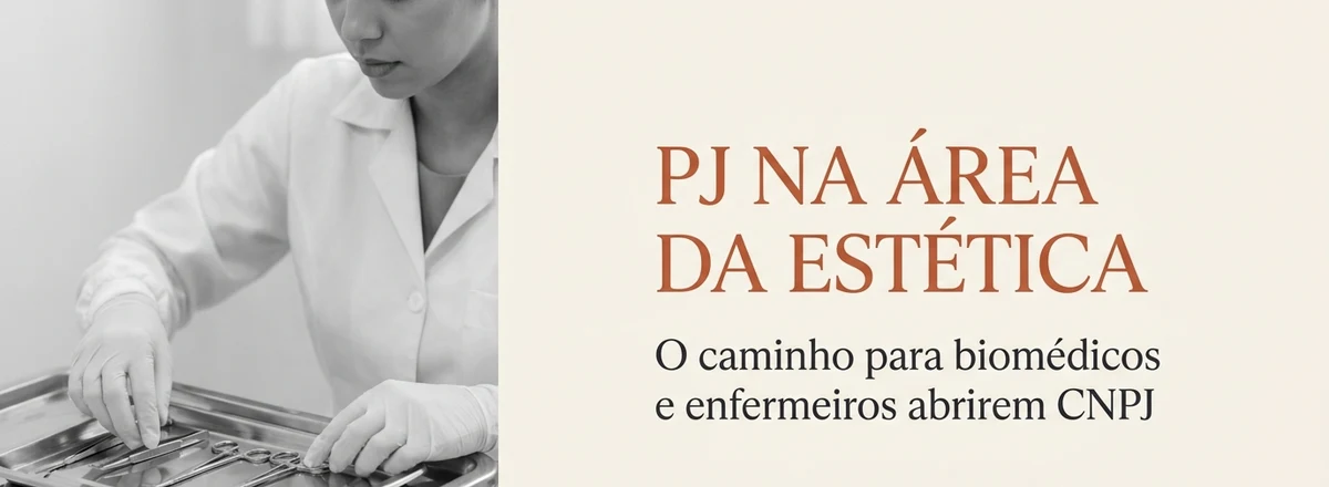 Abertura de PJ para biomédicos e enfermeiros que atuam em estética, com a Finanz Contábil